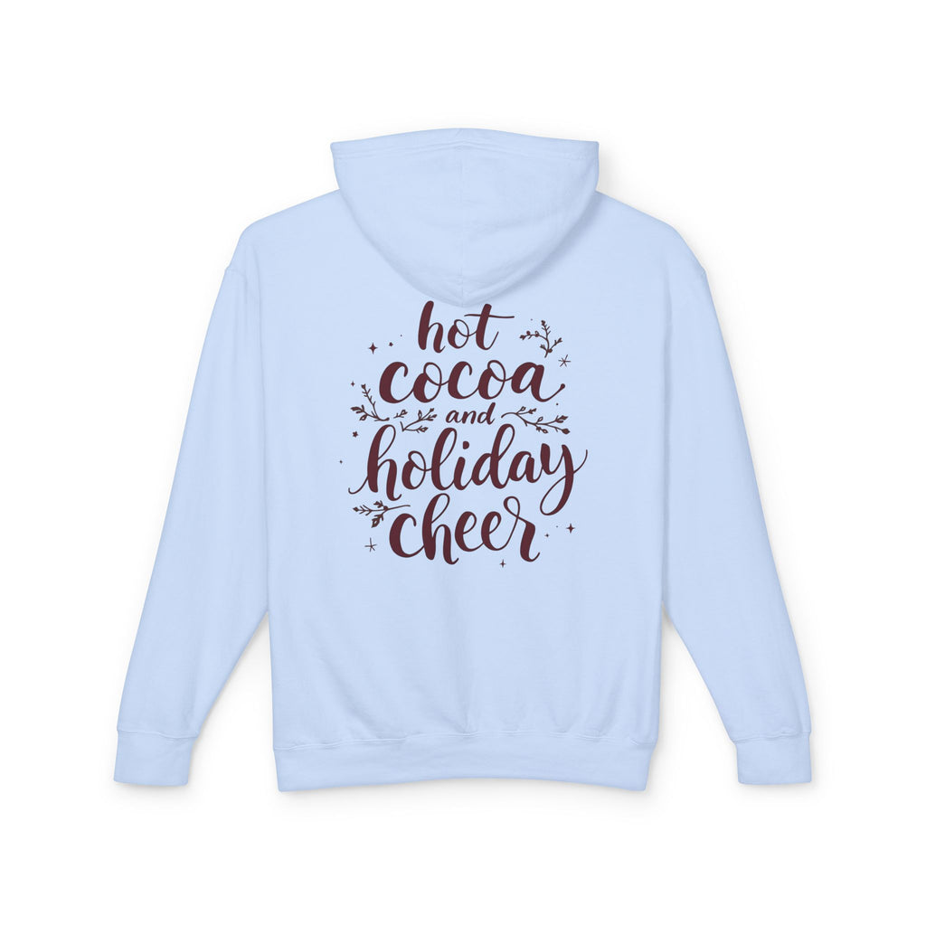 Holiday Cheer Hoodie — "Hot Cocoa and Holiday Cheer" Lightweight Pullover