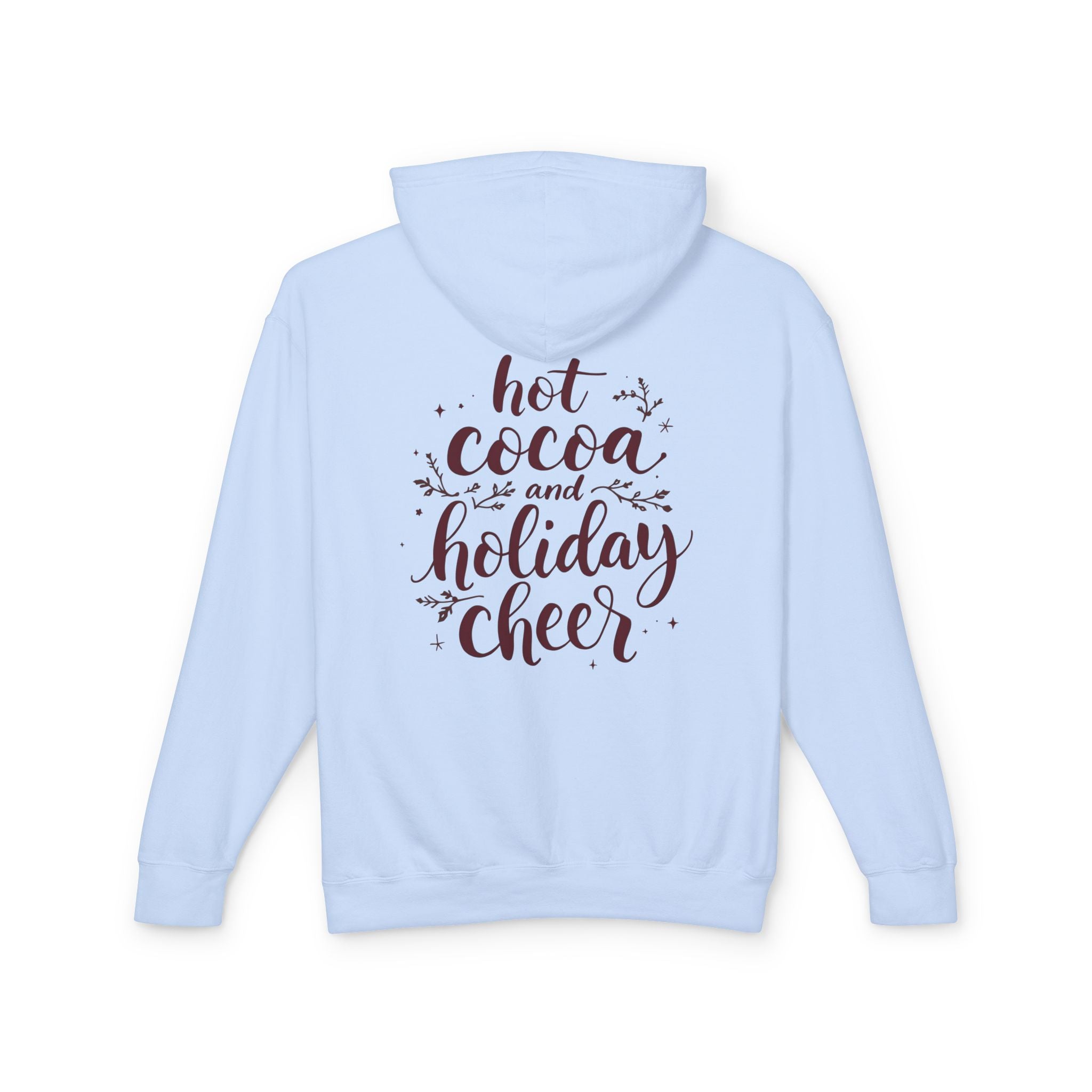 Holiday Cheer Hoodie — "Hot Cocoa and Holiday Cheer" Lightweight Pullover