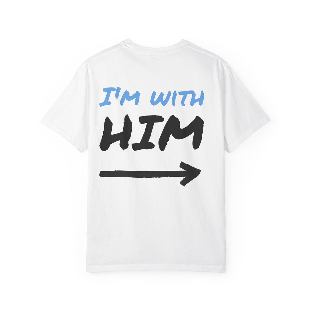 1972 Limited Edition T-Shirt — 'I'm With Him' Back Arrow Graphic