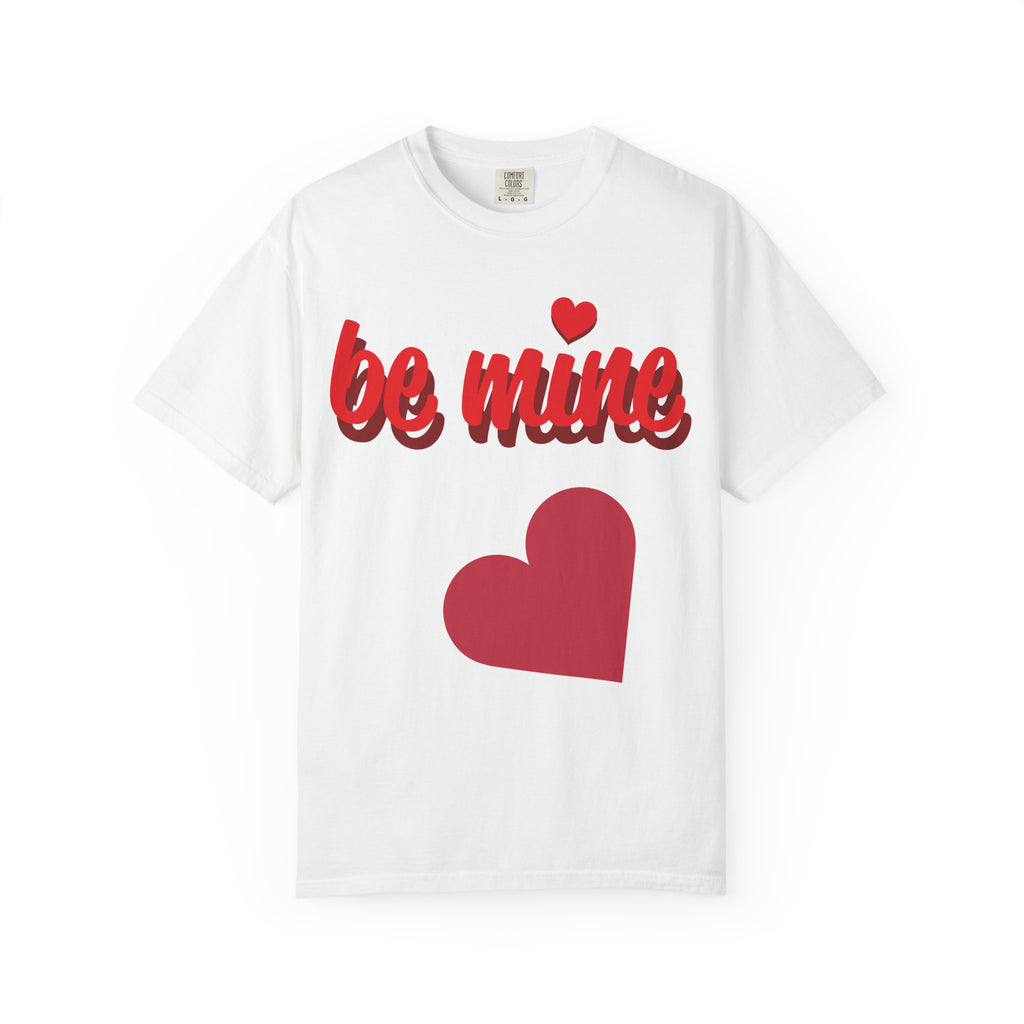 Be Mine Heart T-Shirt — Valentine’s Day Romantic Graphic Tee