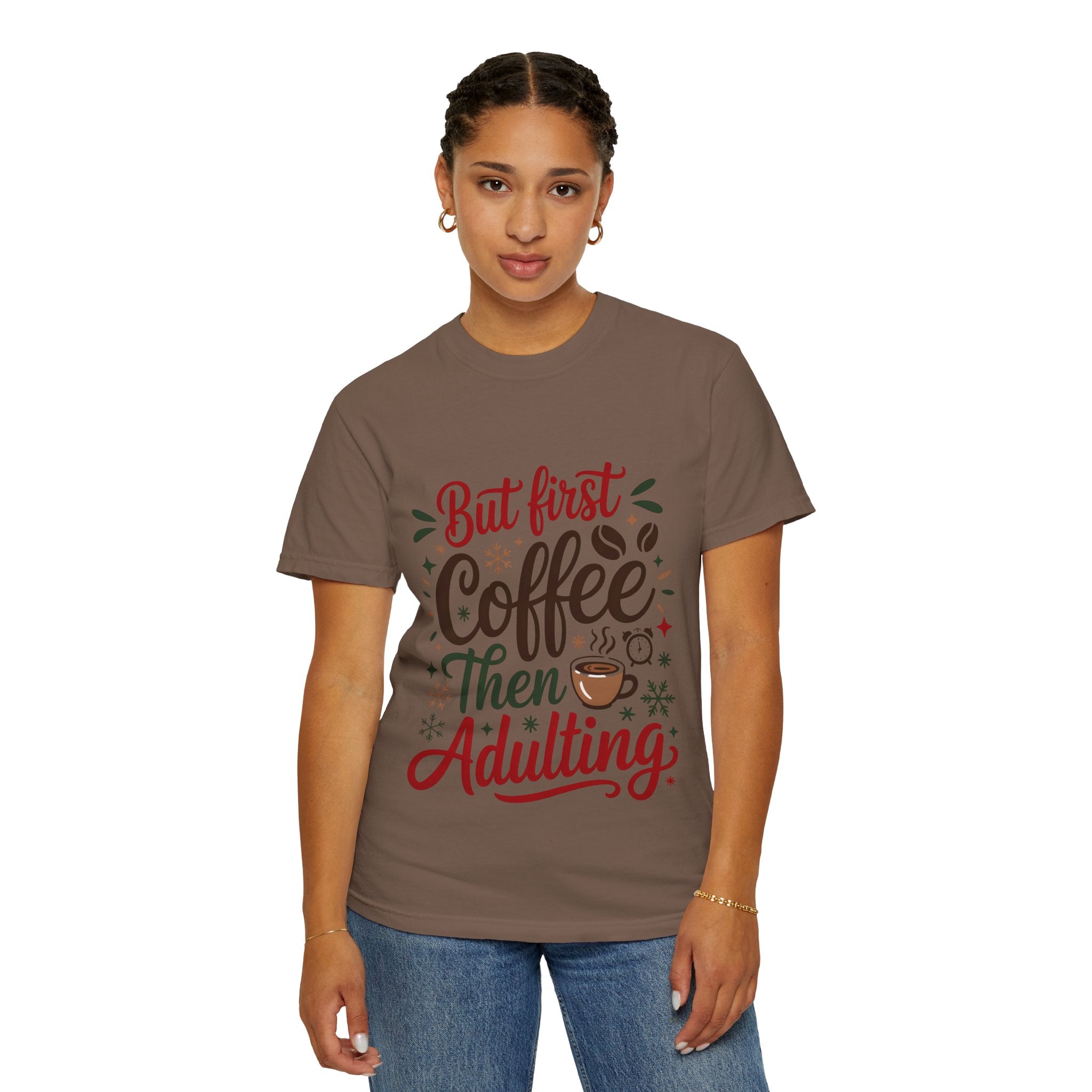 But First Coffee Then Adulting T-Shirt